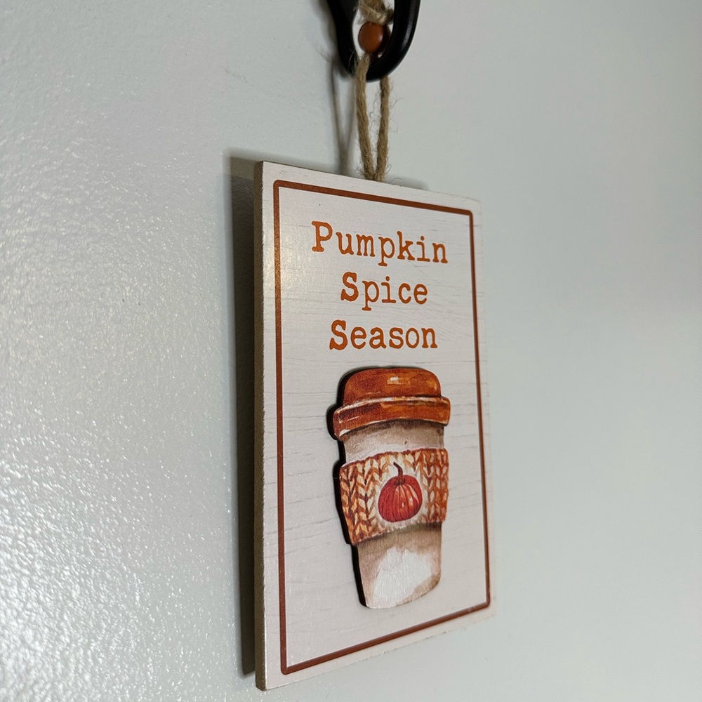 Pumpkin Spice Season Sign